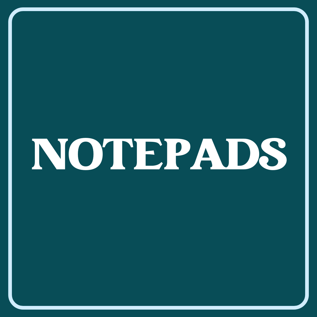NOTEPADS