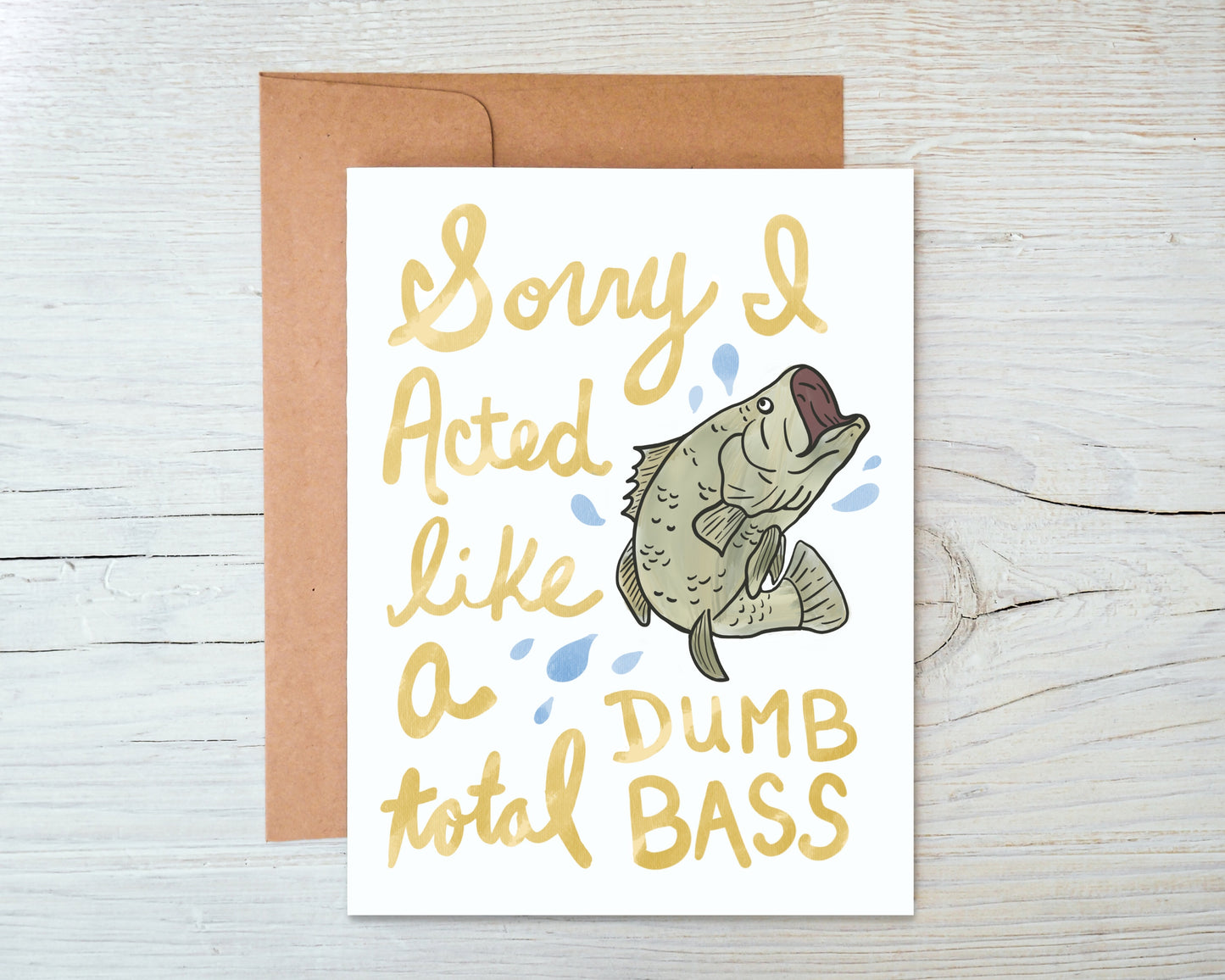 Sorry I Acted Like a Dumb Bass