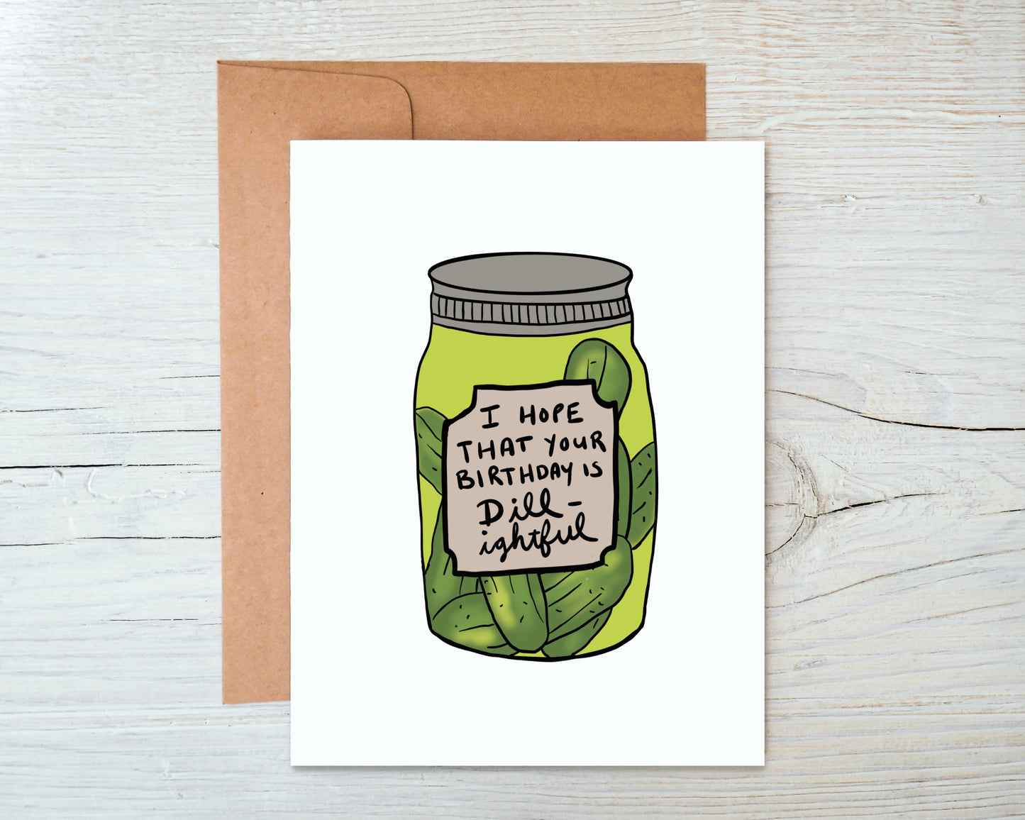 Pickle Pun Birthday Card