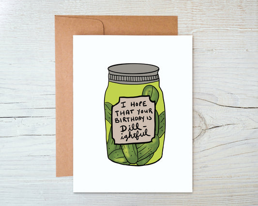 Pickle Pun Birthday Card