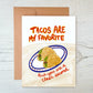 Taco Bout Love!