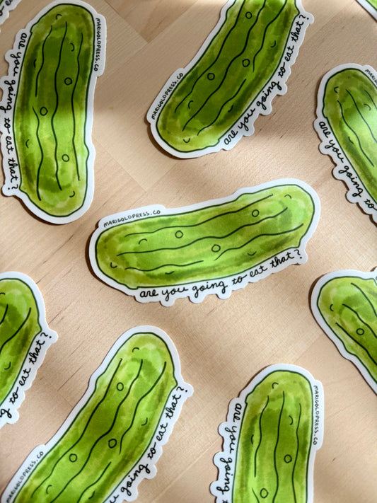 Dill Pickle Matte Vinyl Sticker - Are You Going To Eat That?