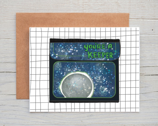 You’re a Keeper - Trapper Keeper Valentine’s Day Card