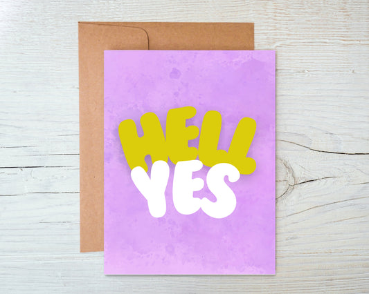 Hell Yes - Encouragement / Congratulations Card