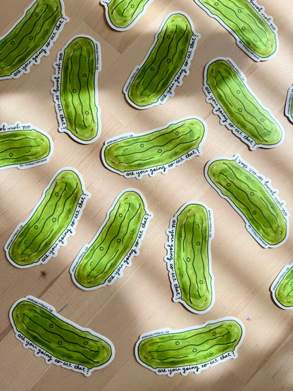 Dill Pickle Matte Vinyl Sticker - Are You Going To Eat That?
