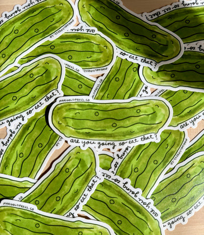 Dill Pickle Matte Vinyl Sticker - Are You Going To Eat That?