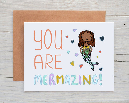 You Are Mermazing!