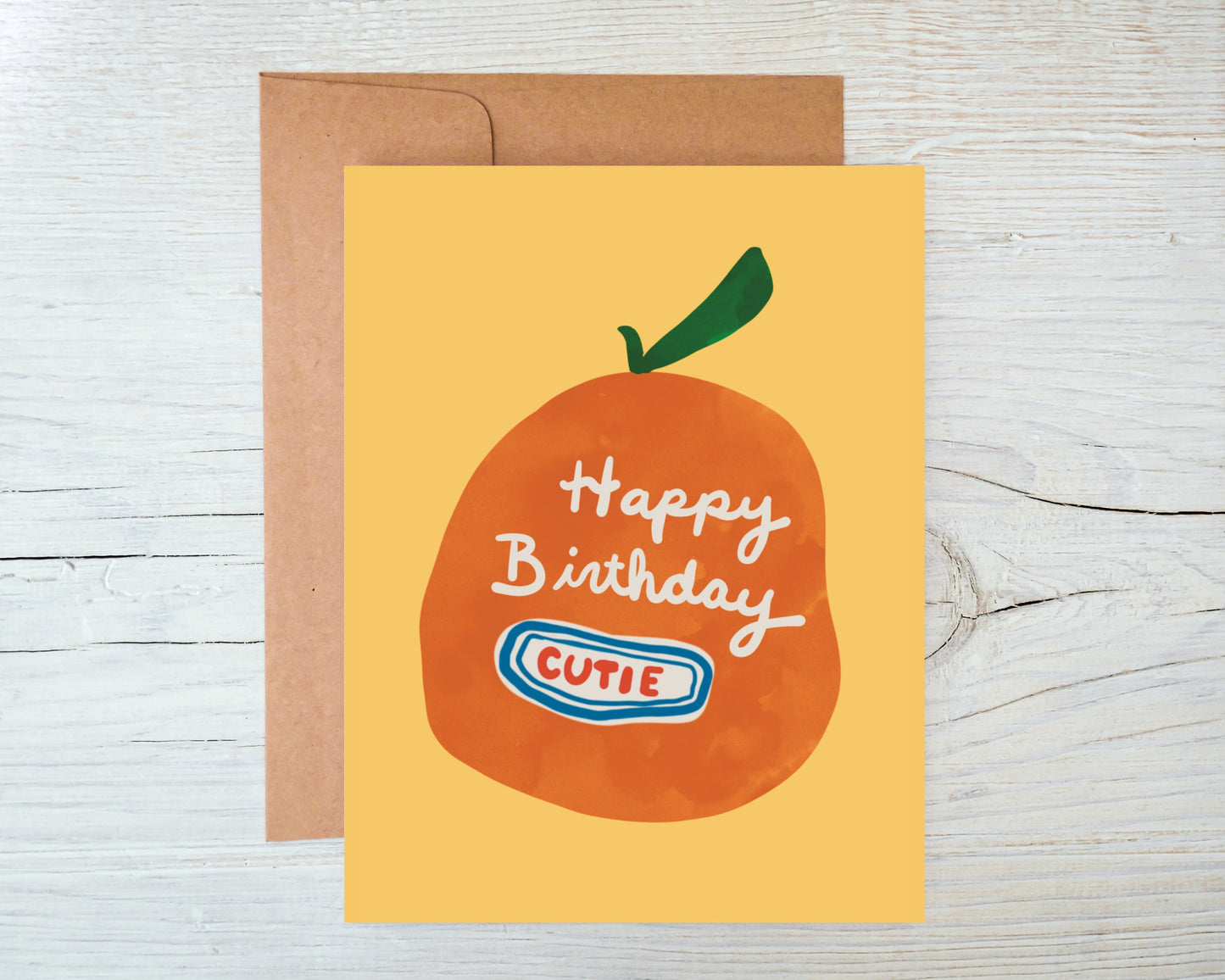 Happy Birthday Cutie - Orange Clementine Birthday Card