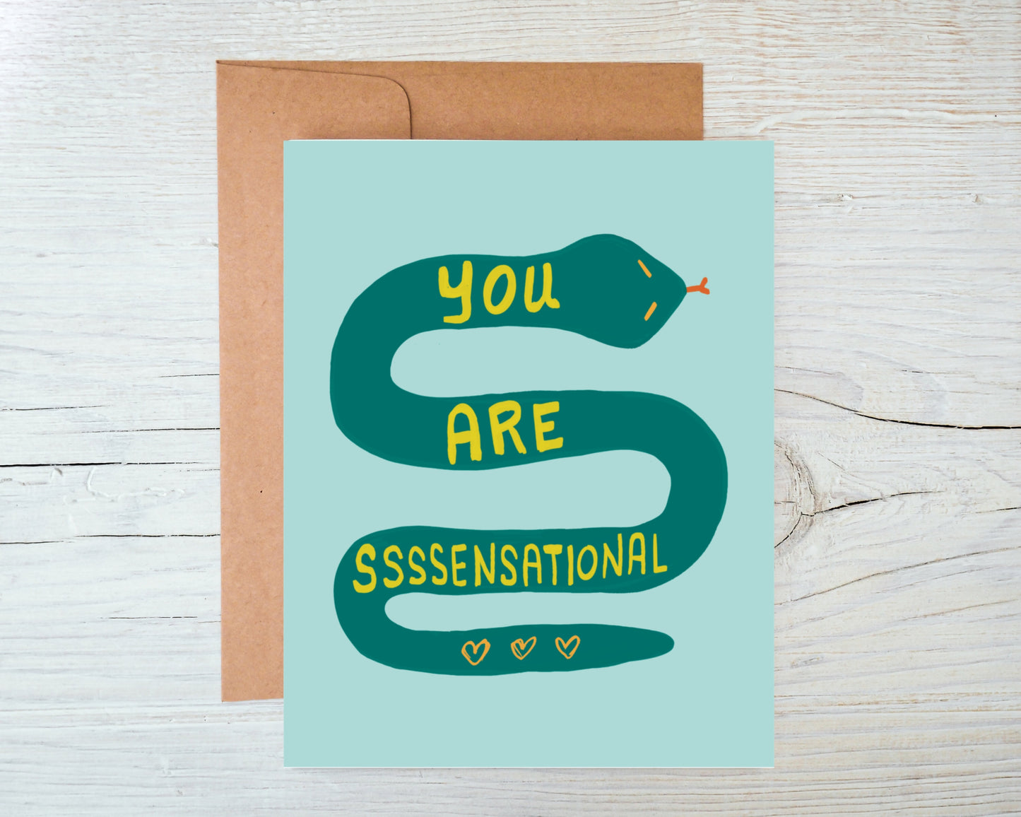 Snake - You Are Sensational - Love /  Valentine’s Day Card