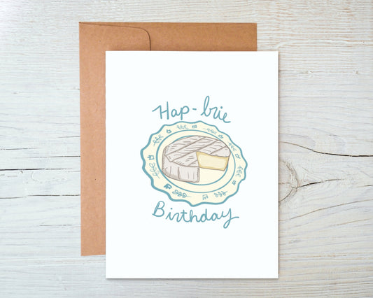 Hap-Brie Birthday - Cheese Lover Birthday Card